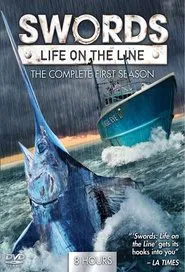 Swords: Life on the Line tv show poster