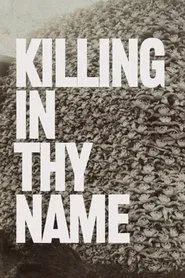 Rage Against the Machine - Killing in Thy Name movie poster