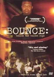 Poster do filme Bounce: Behind The Velvet Rope