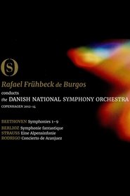 Beethoven: The Symphonies (Rafael Frühbeck de Burgos Conducts the Danish National Symphony Orchestra) movie poster