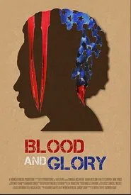 Blood and Glory movie poster
