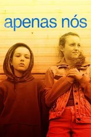 Poster do filme Apenas Nós