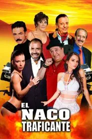 El Naco Traficante movie poster