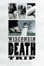 Wisconsin Death Trip movie poster