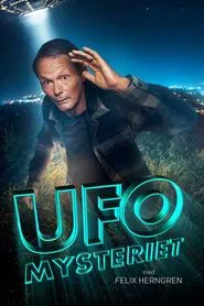 UFO-mysteriet med Felix Herngren tv show poster