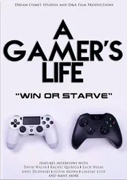 Poster do filme A Gamer's Life