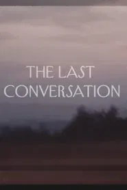 The Last Conversation movie poster