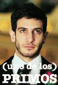 (Uno de los) primos movie poster