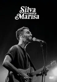 Silva Canta Marisa - Ao Vivo movie poster