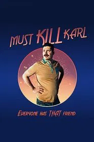 Must Kill Karl movie poster