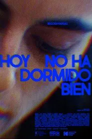 Poster do filme Hoy no ha dormido bien