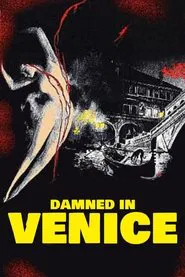 Damned in Venice movie poster