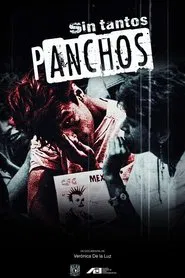 Poster do filme Sin tantos panchos