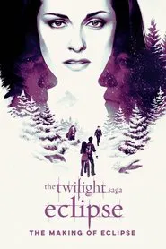 Eclipse: The Making of Eclipse movie poster