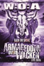 Armageddon Over Wacken 2005 - Rain Or Shine movie poster