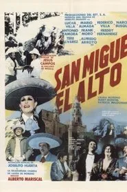San Miguel el alto movie poster