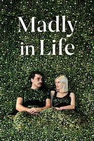 Madly in Life movie poster