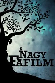 A Nagy Fafilm movie poster