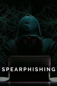 Spearphishing movie poster