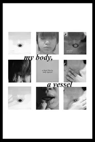my body, a vessel movie poster