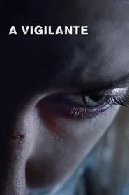A Vigilante movie poster