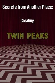 Poster do filme Secrets from Another Place: Creating Twin Peaks