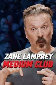 Zane Lamprey: Medium Club movie poster