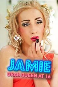Poster do filme Jamie: Drag Queen at 16
