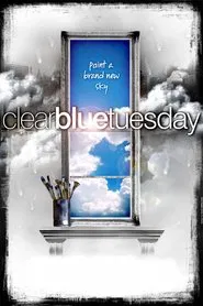 Clear Blue Tuesday movie poster