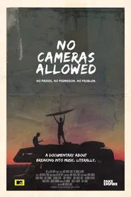 No Cameras Allowed movie poster