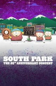 South Park: The 25th Anniversary Concert movie poster
