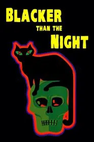 Blacker Than the Night movie poster