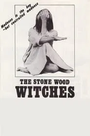 The Stone Wood Witches movie poster