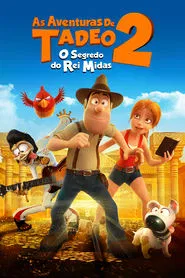 Poster do filme As Aventuras de Tadeo 2: O Segredo do Rei Midas