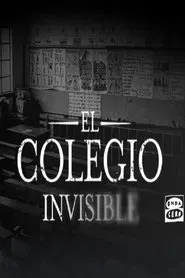 El colegio invisible tv show poster