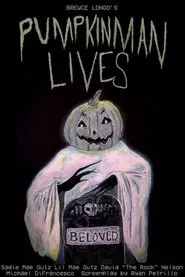 Pumpkinman Lives movie poster