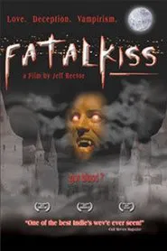 Fatal Kiss movie poster