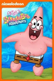 SpongeBob & Friends: Patrick SquarePants movie poster