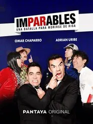 Imparables Una Batalla Para Morirse de Risa movie poster