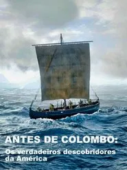 Poster do filme First Before Columbus - The True Discoverers of America