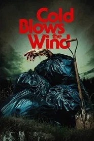 Cold Blows the Wind movie poster