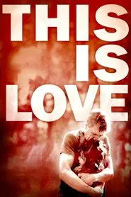 This Is Love movie poster