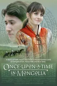 Once Upon a Time in Mongolia movie poster
