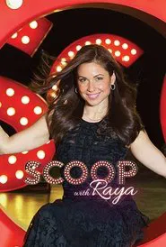 Scoop With Raya tv show poster