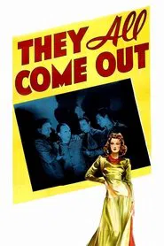 They All Come Out movie poster