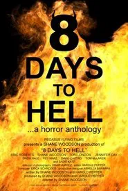 Poster do filme 8 Days to Hell
