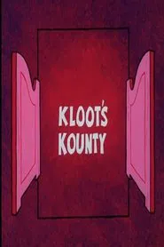 Kloot's Kounty movie poster