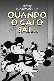 Poster do filme Quando o Gato Sai...