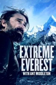 Extreme Everest with Ant Middleton movie poster