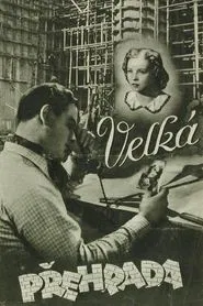Velká přehrada movie poster